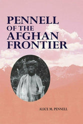 Pennell Of The Afghan Frontier